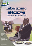 Aweh! IsiZulu Reading Scheme Grade 2 Level 7 Reader 10 Inkosazana uNozizwe nomgcini-masiko