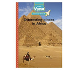 Vuma Level 12 Book 8 Big Book: Interesting places in Africa