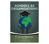 SCHOOLS AS ORGANISATIONS 5/E