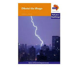 "Via Afrika Sepedi Home Language Intermediate Phase Graded Reader 33:  Dikotsi tša tlhago (Printed book.)"