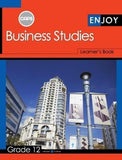 Enjoy Business Studies Grade 12 (Learner's Book) CAPS
