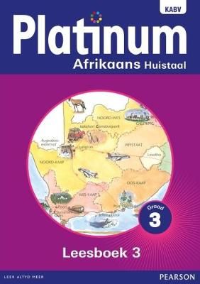 Platinum Afrikaans huistaal: Graad 3: Graad 3: Leesboek 3 (Afrikaans, Paperback)