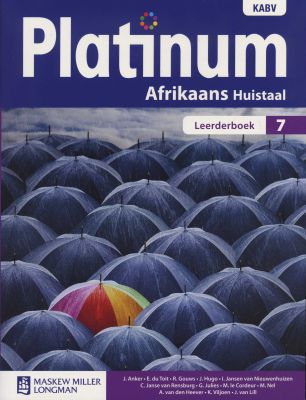 Platinum Afrikaans Huistaal Graad 7 Leerderboek: Graad 7: Paperback (Learner's book)