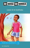 Go Buisa Go Bonolo Grade 6: Leoto le le botlhoko (CAPS)