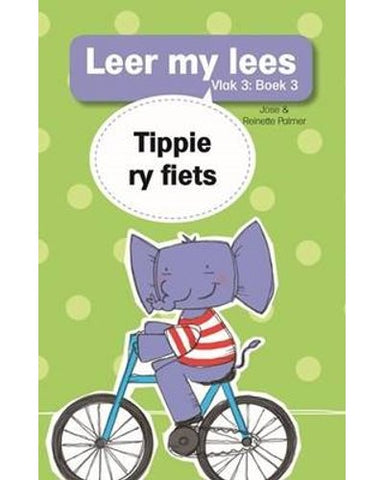 Leer my lees (Vlak3) 3: Tippie ry fiets
