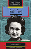 Ruth First (They Fought for Freedom Series)
