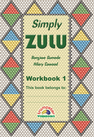 Simply Zulu Workbook 1 (Additional language)