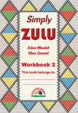 Simply Zulu Workbook 2 (Additional language)