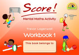 Score! Mental Maths Activity Workbook 1