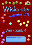 Wiskunde… geniet dit! Werkboek 4
