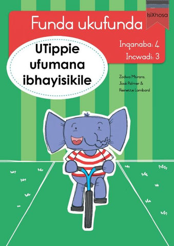 Funda ukufunda Inqanaba 4 (isiXhosa) 3: UTippie ufumana ibhayisikile
