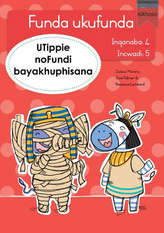 Funda ukufunda Inqanaba 4 (isiXhosa) 5: UTippie noFundi bayakhuphisana