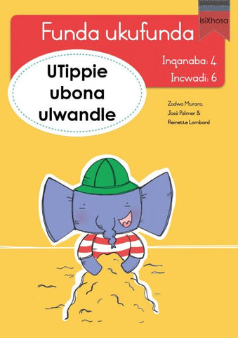 Funda ukufunda Inqanaba 4 (isiXhosa) 6: UTippie ubona ulwandle