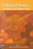 Cultural Issues in Health and Health Care,1st Edition