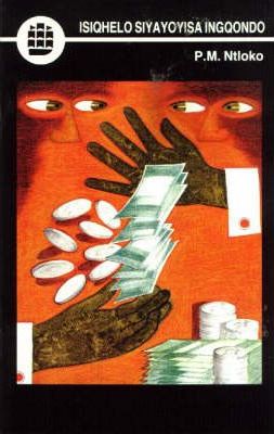 Isiqhelo Siyayoyisa Ingqondo (Short Stories) (IsiXhosa) (Creative Writing Series)