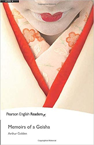 Memoirs of a Geisha (Pearson English Graded Readers) 2nd Edition