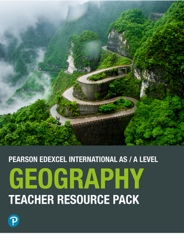 Pearson Edexcel International A Level Geography Online Teacher Resource Pack