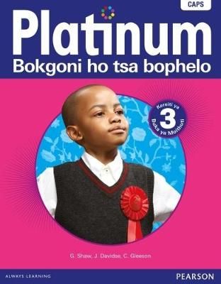 Platinum bokgoni ho tsa bophelo: Gr 3: (Learner's book)