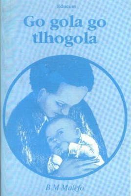 Go gola go tlhogola - Tswana Drama