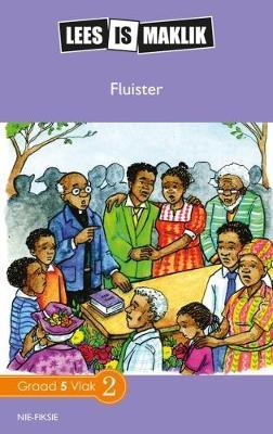 Lees is Maklik Grade 5: Fluister (NKABV)(Reader)