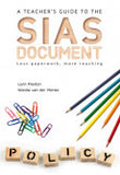 A TEACHER’S GUIDE TO THE SIAS DOCUMENT - LESS PAPERWORK, MORE TEACHING