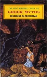 The New Windmill Book of Greek Myths