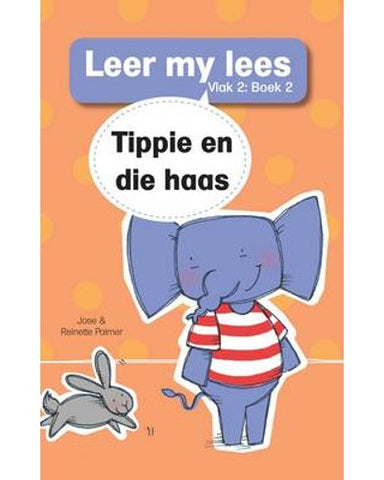 Leer my lees (Vlak2) 2: Tippie en die haas