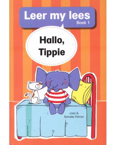 Leer my lees (Vlak1) 1: Hallo Tippie