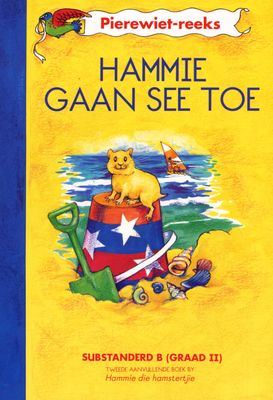 Hammie gaan see toe (Kur 2005): Grade 2 (Afrikaans, Paperback)