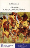 Ushaka Kasenzangakhona (MML Literature - IsiZulu Drama)