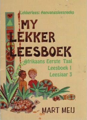 Lekkerlees Leesjaar 3 - My lekker leesboek (Leesboek 1) (Kur 2005)