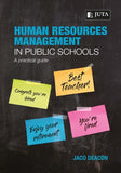 Human Resources Management in Public Schools: A Practical Guide 1e