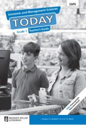 Economic and Management Sciences Today Grade 7 (Teacher's Guide)