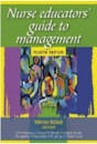 NURSE EDUCATORS' GUIDE TO MANAGEMENT 4/E