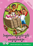 MASIQHUBELE PHAMBILI SERIES LEVEL 3 BOOK 7 INGWELO ...