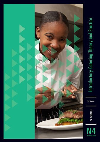 Introduction to Catering Theory & Practice N4 with FREE Workbook