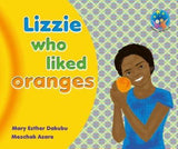 Lizzie who liked oranges (Stars of Africa Series)