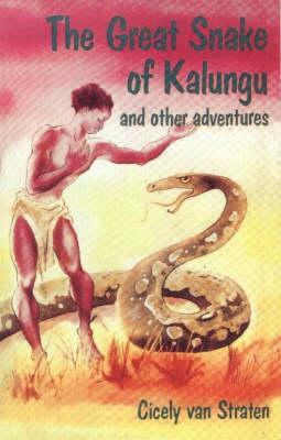 Great snake of Kalungu and other adventures, The