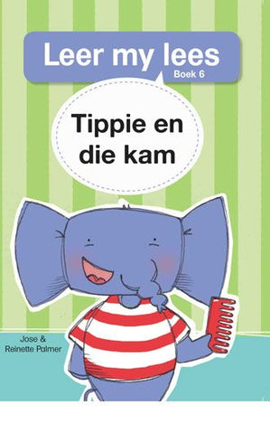 Leer my lees (V1 Grootboek 6): Tippie en die kam
