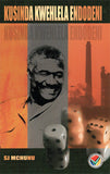 Kusinda Kwehlela Endodeni (Grade 12 setwork) (Printed book.)