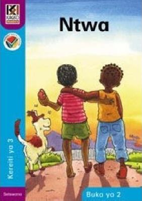 Kagiso Reader Gr 3 (Setswana) Book 2:  Ntwa (NCS)