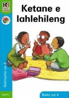Kagiso Reader Gr 3 (Sesotho) Book 4:  Ketane e lahlehileng (CAPS)(Reader)