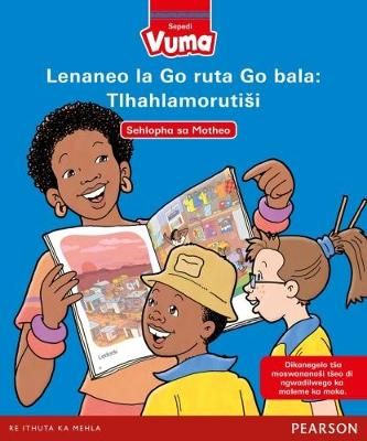 Vuma Sepedi Home Language Sehlopha sa Motheo Tlhahlamorutisi: Grade 1: Teacher's Guide (Sotho, Northern, Loose-leaf)