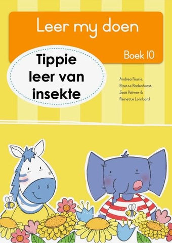 Leer my doen, Boek 10: Tippie leer van insekte