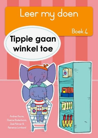 Leer my doen, Boek 4: Tippie gaan winkel toe