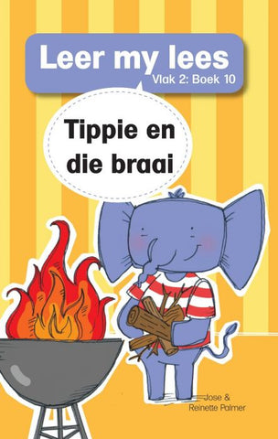 Leer my lees (V2 Grootboek 10: Tippie en die braai