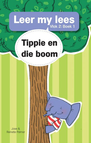 Leer my lees (V2 Grootboek 1): Tippie en die boom
