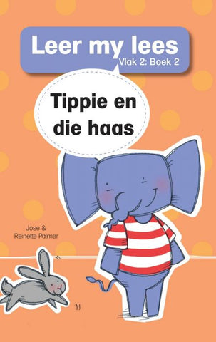 Leer my lees (V2 Grootboek 2): Tippie en die haas