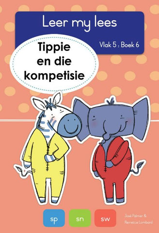 Leer my lees (Vlak 5) 6: Tippie en die kompetisie