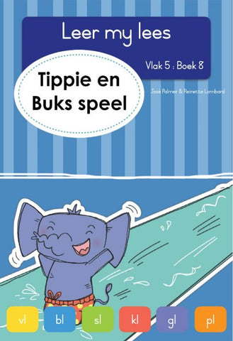 Leer my lees (Vlak 5) 8: Tippie en Buks speel